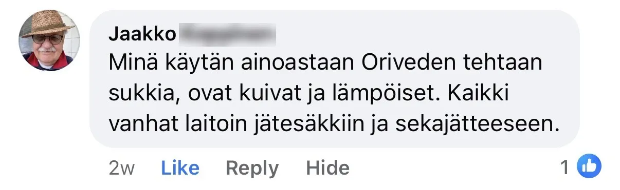 Jaakko: käytän ainoastaan Oriveden tehtaan sukkia, ovat kuivat ja lämpöiset